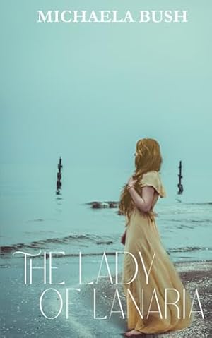 The Lady of Lanaria (Legends of Lanaria)