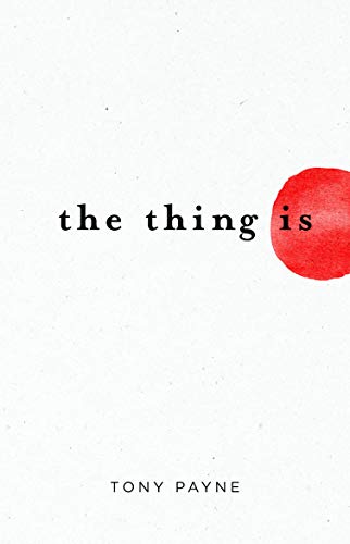The Thing Is 1922206423 Book Cover