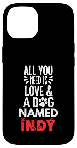 Nombre de perro Indy: ¡Todo lo que necesitas es amor! Carcasa para iPhone 14