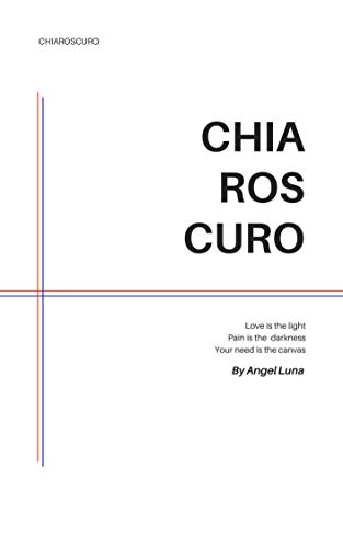 CHIAROSCURO (English Edition) CHIAROSCURO (English Edition)