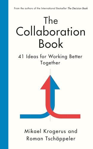 Cover of The Collaboration Book: 41 Ideas for Working Better Together