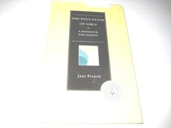 Hardcover Education of Girls: A Handbook for Parents (Education Matters) Book