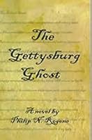 The Gettysburg Ghost 0972514309 Book Cover