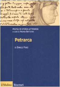 Petrarca. Profili di storia letteraria Petrarca. Profili di storia letteraria