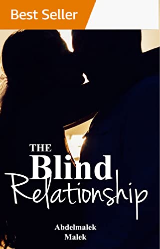 best_seller relationship books 1: The Blind Relationship (English Edition) - malek, abdelmalek