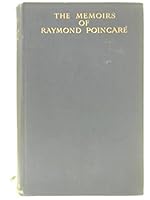 The memoirs of Raymond Poincare B000ID6KUS Book Cover