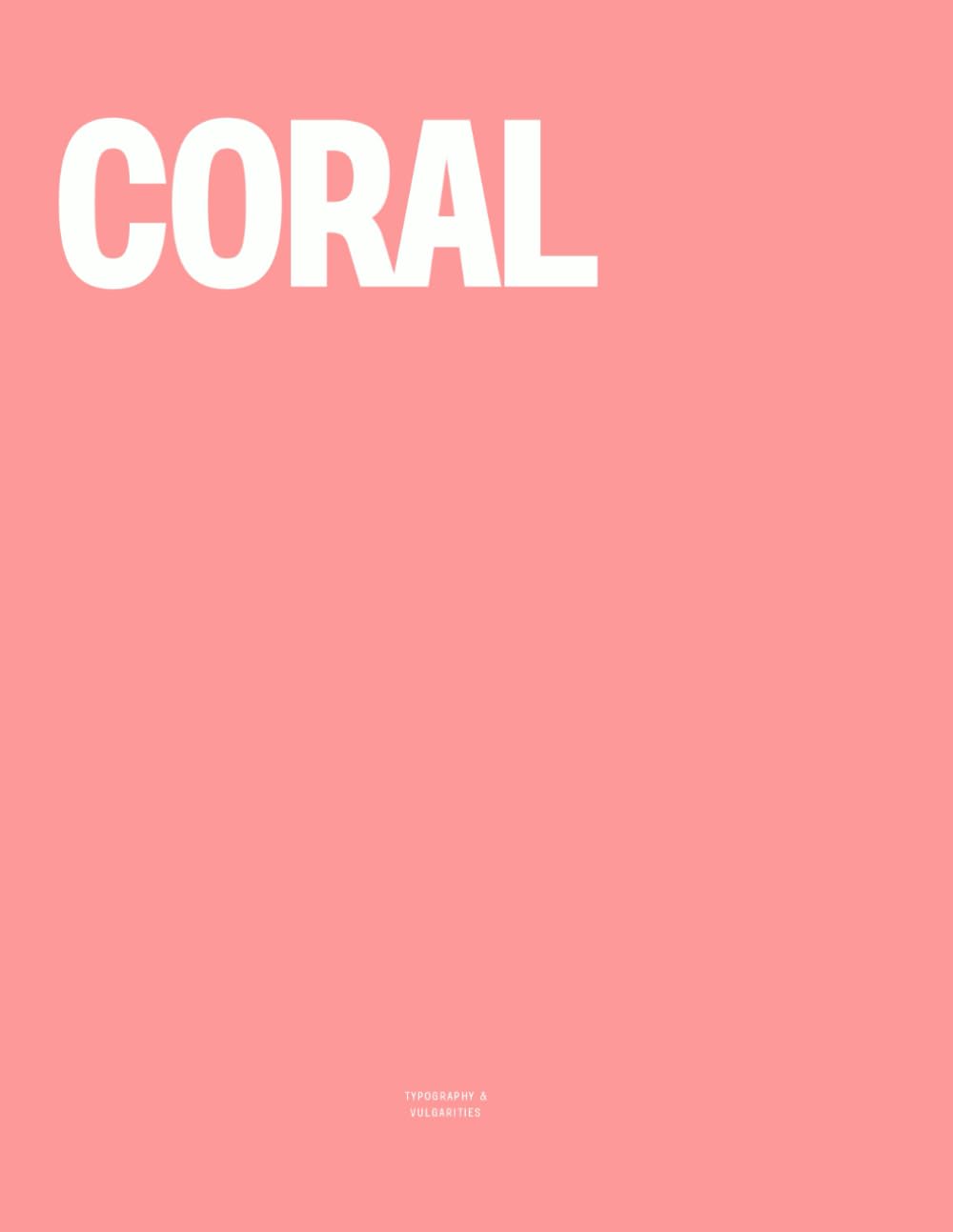Coral: The Coffee Table Book      Paperback – October 31, 2025