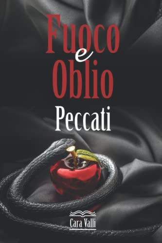 Fuoco e oblio: Peccati (Volume 7)
