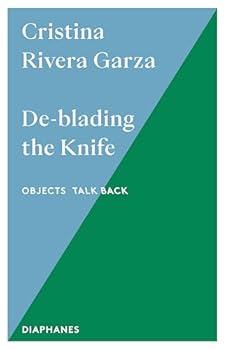 De-blading the Knife: Writing Femicide in Mud (Volume 8) (Objects Talk Back)