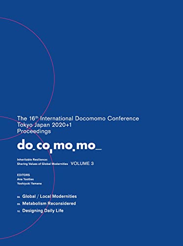 Docomomo Conference Tokyo Vol 3 solution préservation patrimoine architectural