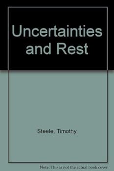 Hardcover Uncertainties and Rest: Poems Book