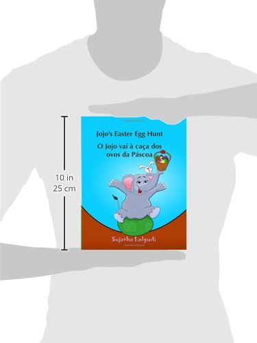 Kids Portuguese Book: Jojo's Easter Egg Hunt. O Jojo vai a caca dos ovos da Pascoa: para Crianças d
