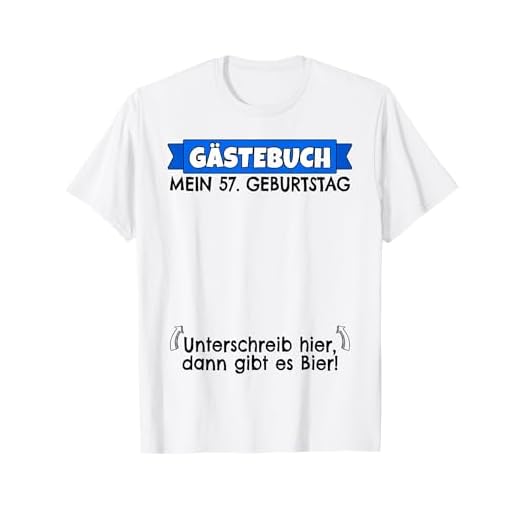 Libro de visitas de 57 cumpleaños para hombre | 57 cumpleaños divertido Camiseta