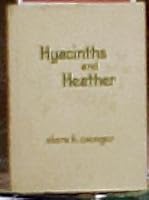 Hyacinths and Heather B005KDDCD4 Book Cover
