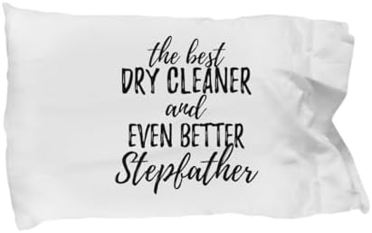 EzGift Cute Dry Cleaner Stepfather Pillowcase Funny Gift Idea for Stepdad Gag Inspiring Joke The Best and Even Better Pillow Cover Case 20x30 image 3