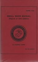 Small Wars Manual (Reprint of 1940 Edition) B071FCDHNN Book Cover