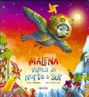 Malena vuela de Norte a Sur 9872475288 Book Cover