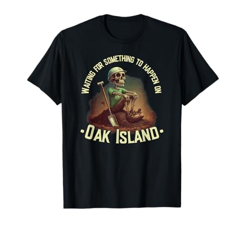 Oak Island Treasure Hunting Skeleton Oak Island Mystery T-Shirt
