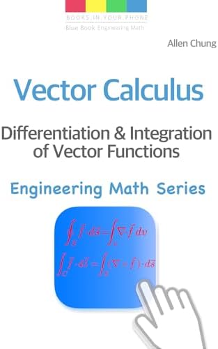 Vector Calculus - Differentiation and Integration of Vector Functions ...