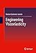 Engineering Viscoelasticity