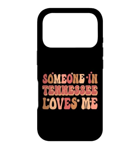 Someone In Tennessee Loves Me Groovy ���g�� ���B���e�[�W �X�}�z�P�[�X iPhone 17 Pro �p