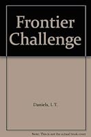 Frontier Challenge 0947934138 Book Cover