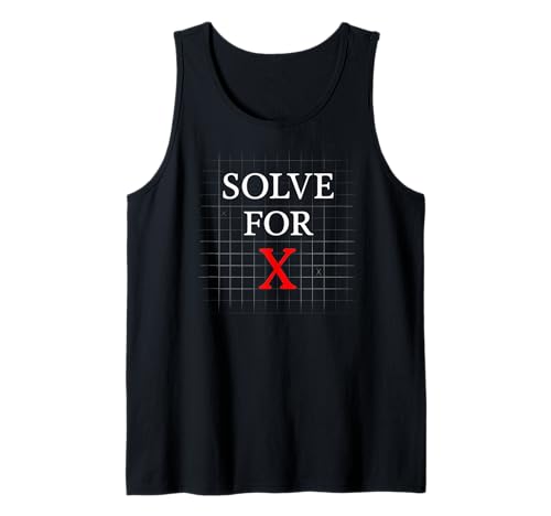 Maths is Fun, Funny Nerd, Humorous, Geek, Solve for X Maths Tank Top
