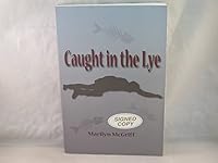Caught in the Lye 0692776265 Book Cover