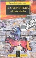 LA Oveja Negra Y Demas Fabulas/the Black Sheep and Other Fables