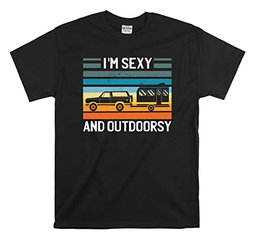 T-shirt unisexe I'm Sexy and Outdoorsy noir M idéal pour vos randonnées et sorties