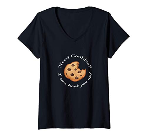 Womens Need Cookies? I Can Hook You Up V-Neck T-Shirt
