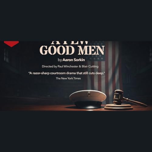 A Few Good Men: Justice, Honor, and Standing Up for the Truth