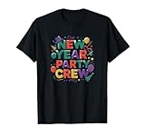Photo Gallery new year party crew apparel with colorful decorations fun maglietta Photo Gallery new year party crew apparel with colorful decorations fun maglietta