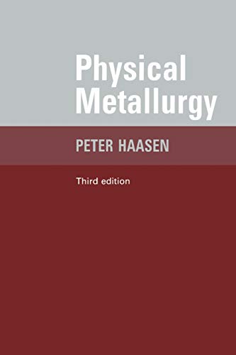 Compare Textbook Prices for Physical Metallurgy 3 Edition ISBN 9780521559256 by Haasen, Peter,Mordike, B. L.