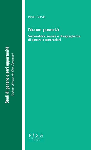 Nuove povertà. Vulnerabilità sociale e disuguaglianze di genere e generazion