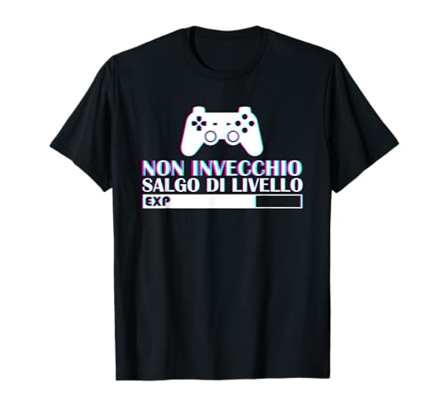 Gaming Level Up Gamer Regalo Non Invecchio Salgo di Livello Maglietta