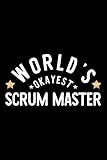 World's Okayest Scrum Master: Nice Notebook for Scrum Master | Funny Christmas Gift Idea for Scrum...