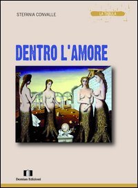 Dentro l'amore Dentro l'amore