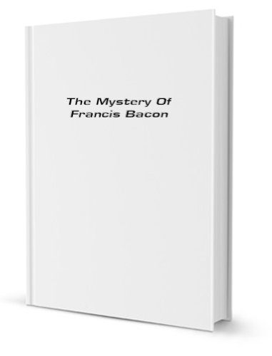 The mystery of Francis Bacon, B0008619WO Book Cover