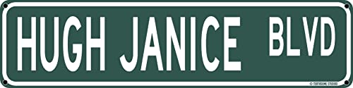 Hugh Janice Blvd Punny Inappropriate Name Street Sign 16' x 4' Funny Home Decor (HughJanice)