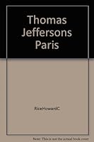 Thomas Jeffersons Paris B000Q00LVC Book Cover