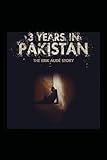3 Years in Pakistan: The Erik Audé Story