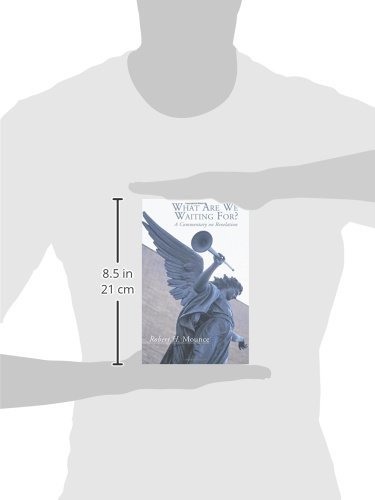 What Are We Waiting For?: A Commentary on Revelation - Image 3