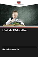 L'art de l'éducation 6205350955 Book Cover