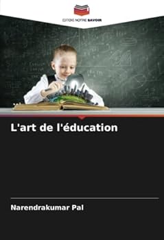 Paperback L'art de l'éducation [French] Book