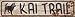 Kai Trail Novelty Metal Small Street Sign K-065