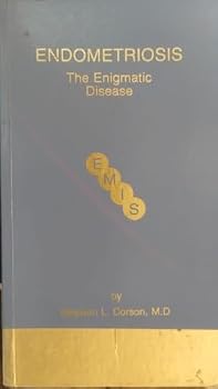 Paperback Endometriosis the Enigmatic Disease Book