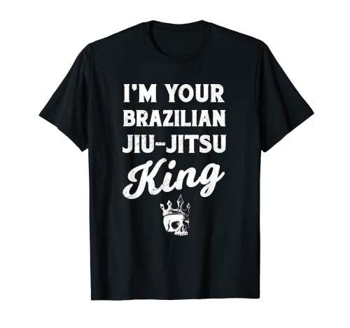 I'm Your Brazilian Jiu-Jitsu King MMA Grappling BJJ Camiseta Camiseta
