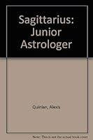 Sagittarius November 24-December 22: Junior Astrologer 0836227441 Book Cover