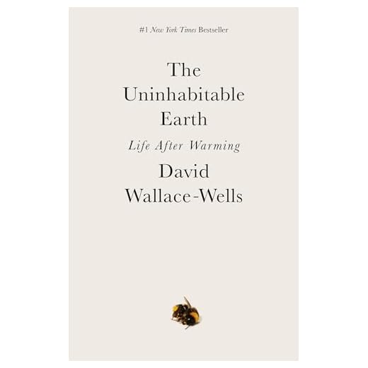 The Uninhabitable Earth: Life After Warming
